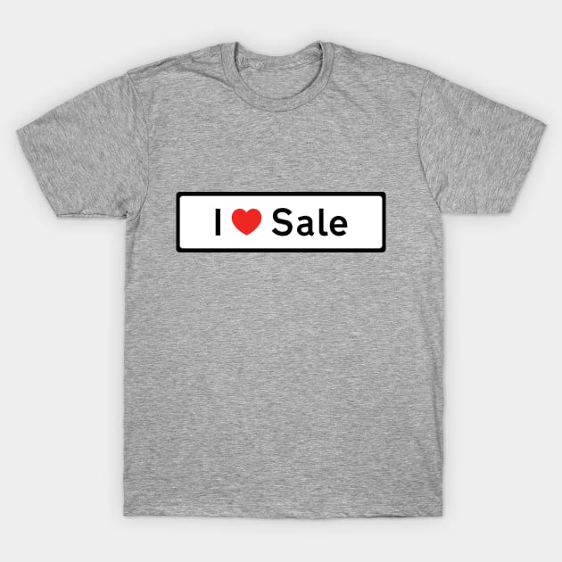 I Love Sale! T-Shirt by MysticTimeline